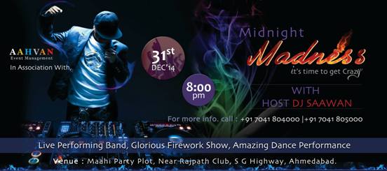 Midnight Madness 31st December 2014 Party at Maahi Party Plot in Ahmedabad