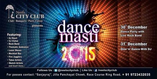 Neel City Club Rajkot Presents Dance Masti 2015 New Year Party on 31st December 2014