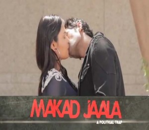 Watch Promo of MAKAD JAALA A Political Trap Hindi Movie 2015 – YouTube Video