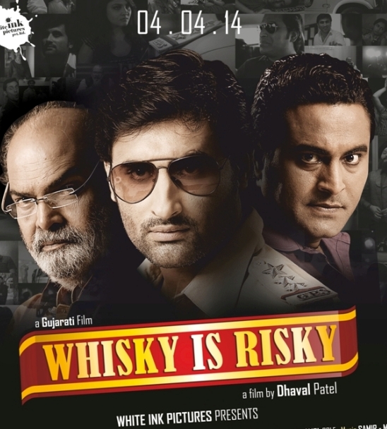 Gujarati Movie WHISKY IS RISKY Releasing on 04.04.2014