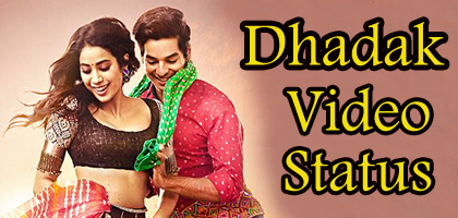 Trending Dhadak Whatsapp Status Video Free Download - Dhadak Songs Short  Clips - Chinki Pinki