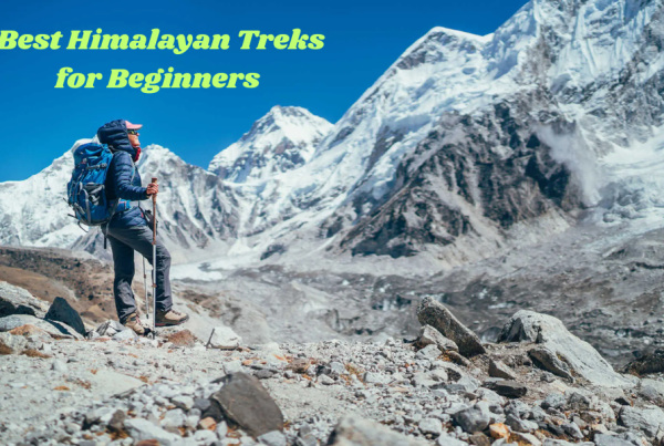 Best Himalayan Treks for Beginners - Easy Trekking Places in Himalayas India