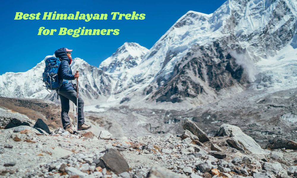Best Himalayan Treks for Beginners - Easy Trekking Places in Himalayas India