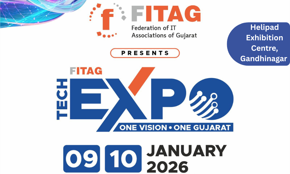 FITAG Tech Expo 2026 at Helipad Exhibition Centre, Gandhinagar Gujarat’s Largest IT & Technology Expo
