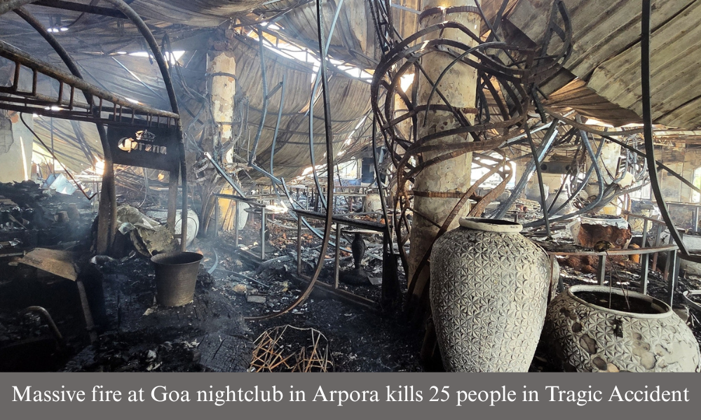 Massive fire at Goa nightclub in Arpora kills 25 people in tragic accident