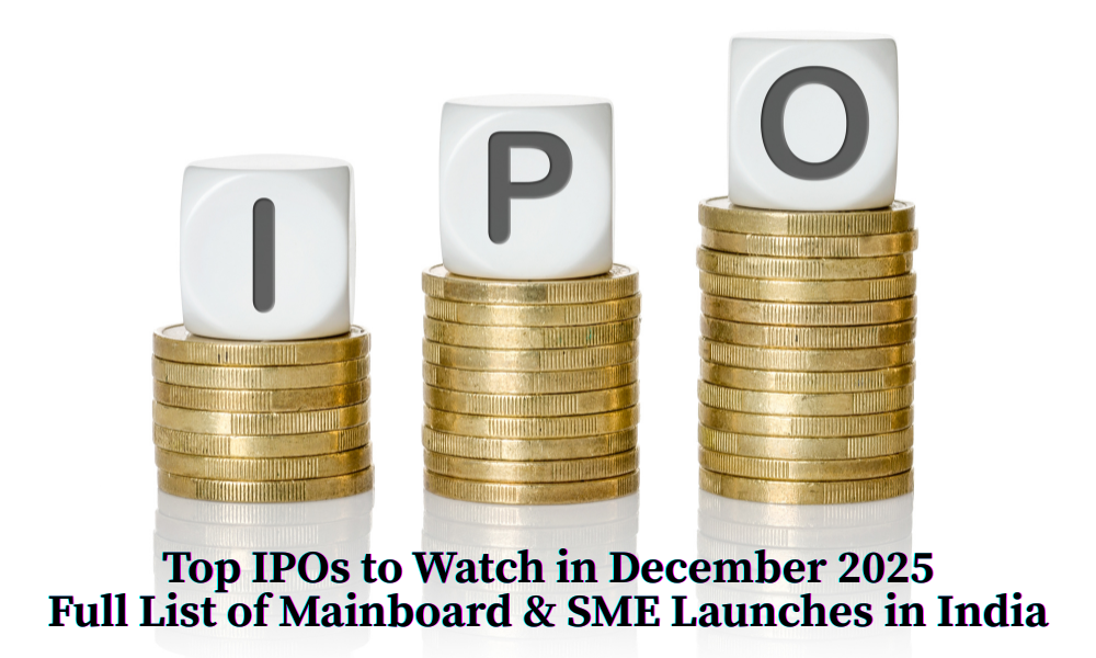 Top IPOs to Watch in December 2025: Full List of Mainboard & SME Launches in India