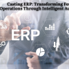 Casting ERP Transforming Foundry Operations Through Intelligent Automation