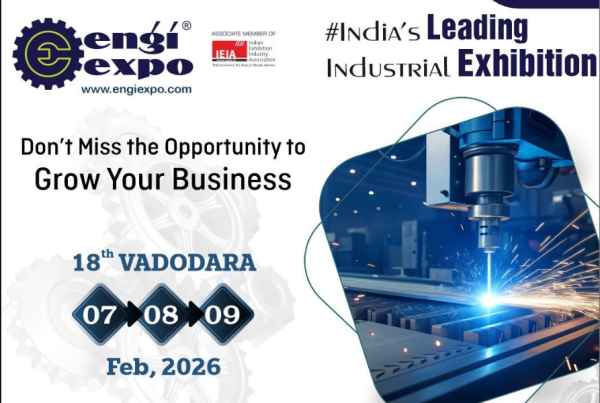 EngiExpo Industrial Exhibition 2026 in Vadodara India – Dates, Venue, Highlights & Complete Events Guide