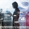 The Rise of Cloud-Based Manufacturing ERP Software in India Choosing the Best Solution for Modern Manufacturers